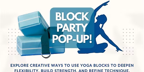 Yoga Block Party Pop-Up Class with Christina Micalizio