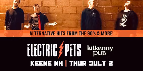 Electric Pets at Kilkenny Pub
