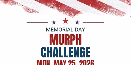 Memorial Day Murph Fitness Challenge