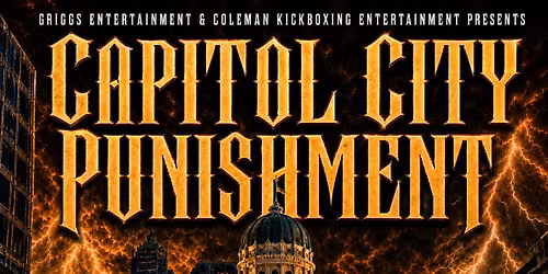 GE Fights & CKE Present: Capitol City Punishment 