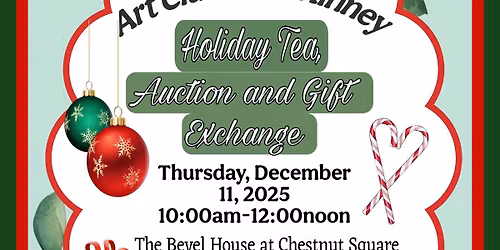 2025 Annual Holiday Tea, Auction & Gift Exchange - Art Club of McKinney, TX