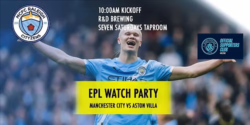 ManCity vs Aston Villa - EPL Watch Party - MCFC Raleigh Chapter