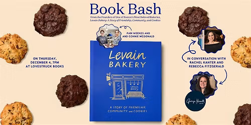 Levain Bakery Book Bash with Pam Weekes and Connie McDonald