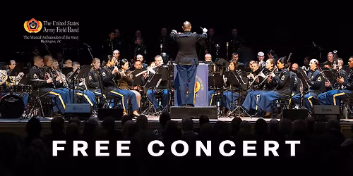 Fort Myers, FL - The U.S. Army Field Band & Soldiers' Chorus