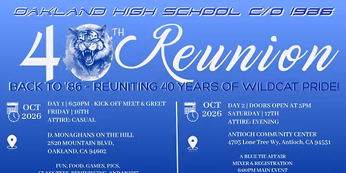 Oakland HS C\/O '86 40th Reunion 2-Day Event