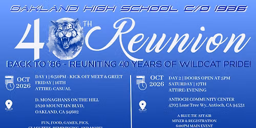 Oakland HS C\/O '86 40th Reunion 2-Day Event