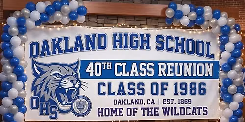 Oakland HS C\/O '86 40th Reunion 2-Day Event