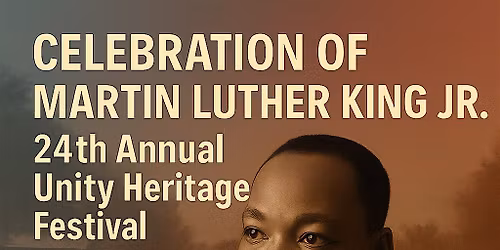 24th Annual MLK Celebration Unity Heritage Festival