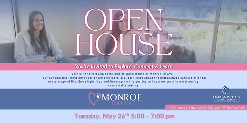Open House with Monroe OBGYN