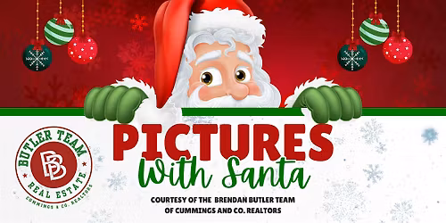 Photos With Santa! Hosted by The Butler Team