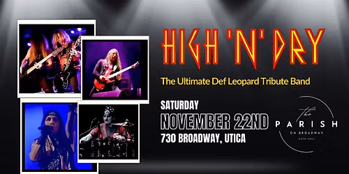 High 'N' Dry - The Ultimate Def Leppard Tribute Concert