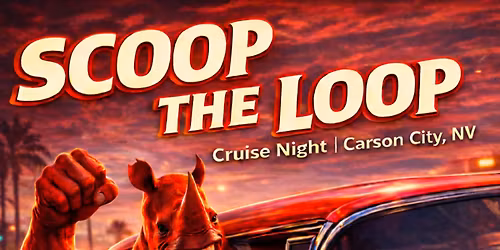 Scoop the Loop- Carson City Cruise Night