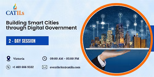 Building Smart Cities through Digital Government: 2-Day Session in Victoria