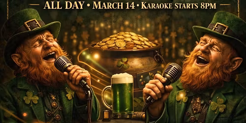 St Paddy\u2019s Weekend - Karaoke