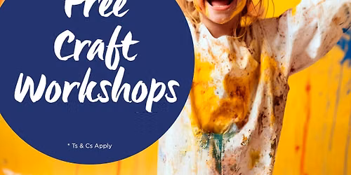 FREE Craft Workshops!