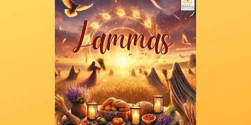 Lammas ~ Summer Saturday Service with Gathering of Light Interspiritual Fellowship