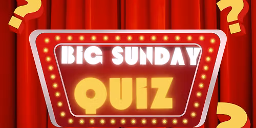 Big Sunday Quiz