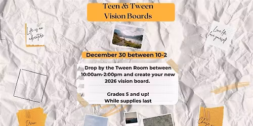 Vision Boards Teens and Tweens - Grade 5 and up
