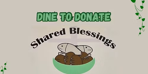 Shared Blessings: Dine to Donate