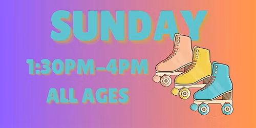 Sunday Afternoon 1:30pm - 4pm - ALL AGES