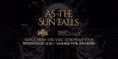 Live in Krakow: As The Sun Falls \/ Aeon Of Awareness \/ Post Pulse