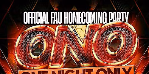 Official FAU Homecoming Party: ONO (One Night Only)