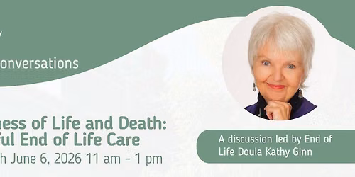FREE Event! Embracing the Sacredness of Life and Death