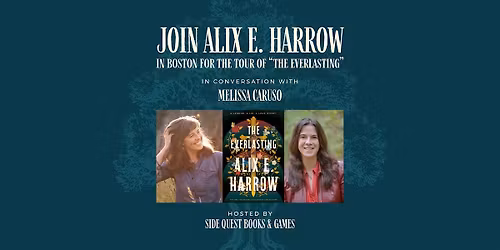 ALIX E. HARROW's Boston tour stop for "THE EVERLASTING" at The Armory
