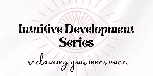 The Soul Channel: Intuitive Development Series