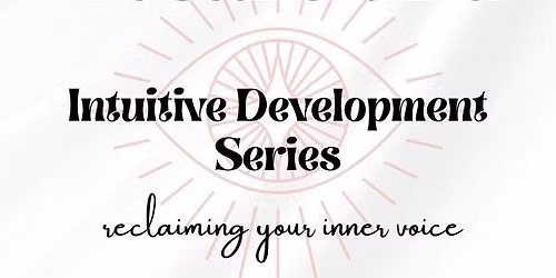 The Soul Channel: Intuitive Development Series