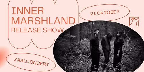 Inner Marshland\u2736 Zaalconcert \u2736 Snuffel Hostel