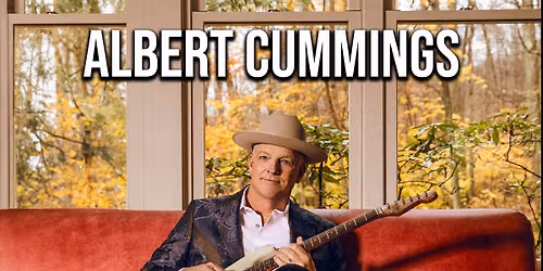 Albert Cummings at Wayne Theatre - Waynesboro, VA