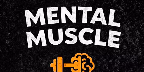 Mental Muscle