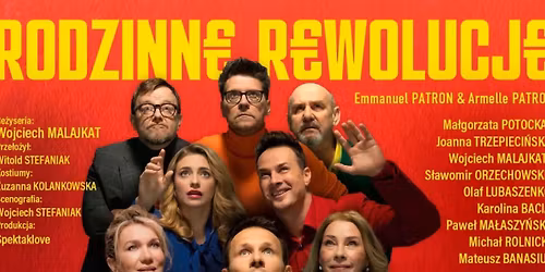 Spektakl RODZINNE REWOLUCJE g. 17.30