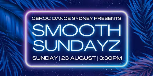 Smooth Sundayz - Ceroc Dance Party