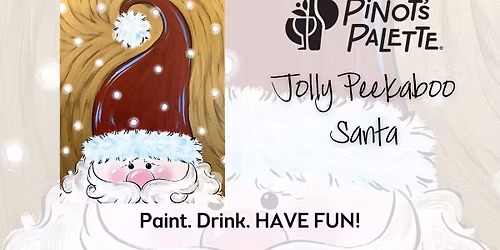 Jolly Peekaboo Santa Paint and Sip Workshop