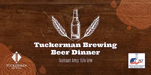 Tuckerman Brewing Beer Dinner