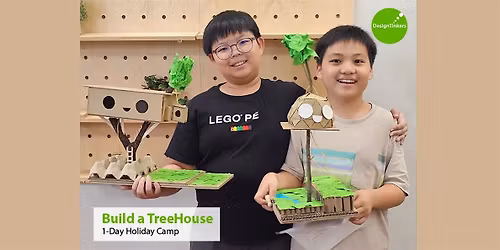 Build a TreeHouse: 1-day Camp* (Nov)