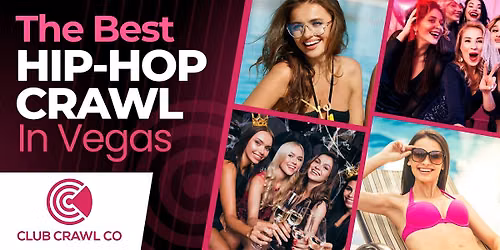 Hip Hop Club Crawl \u2013 Las Vegas