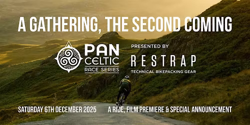 A Gathering, A Second Coming - Presented by Restrap