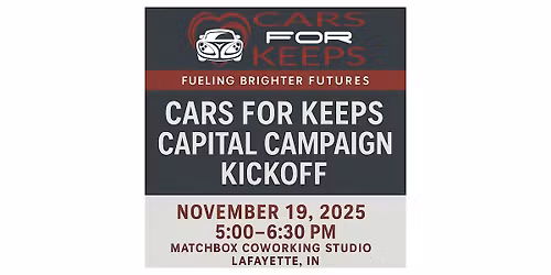 Cars for Keeps Capital Campaign Kickoff