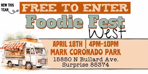 Foodie Fest West \ud83c\udf54 4\/18