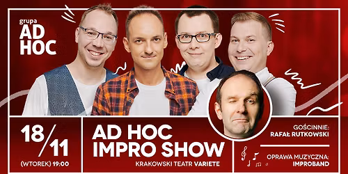 KRAK\u00d3W || "AD HOC Impro Show!" - go\u015bcinnie: Rafa\u0142 Rutkowski