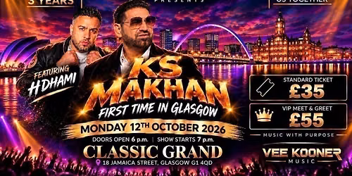 KS MAKHAN &amp; H DHAMI LIVE IN GLASGOW!