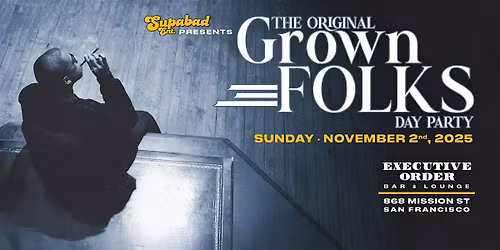 The Original Grown Folks Day Party