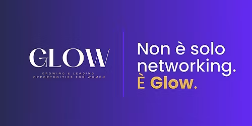 MEET UP GLOW - Growing & Leading Opportunities for Women