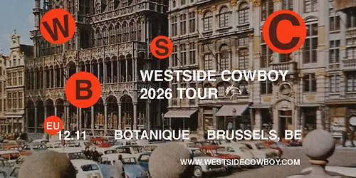 Westside Cowboy - Wyatt \u2022 Botanique