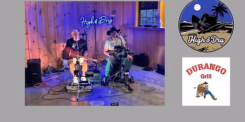 High & Dry at Durango's