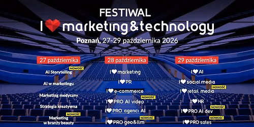 I Love Marketing&Technology\u2120 \u2022 Pozna\u0144 |27-29.10.2026 |