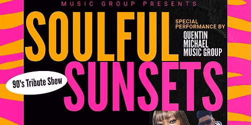 Soulful Sunsets: at \u201cThe Station Theatre\u201d | A 90\u2019s R&B Tribute Show + Party